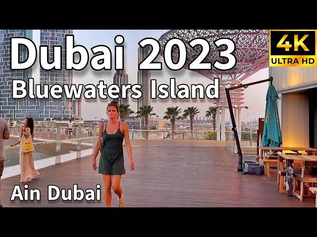 Dubai Bluewaters Island  Amazing Ain Dubai [ 4K ] Evening Walking Tour