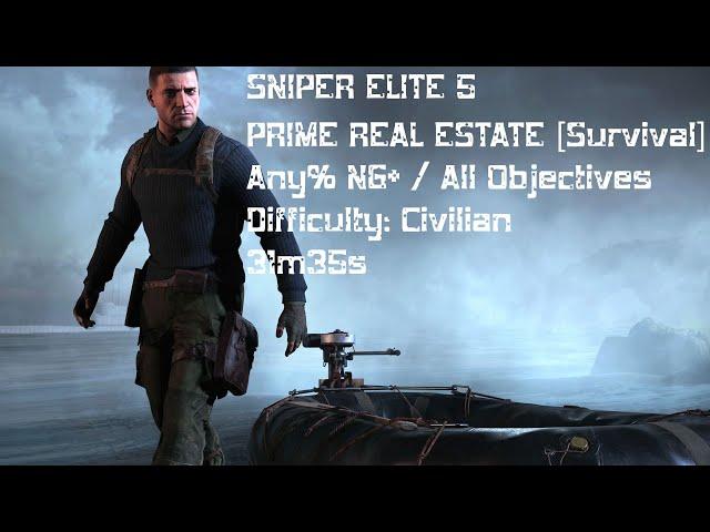 SNIPER ELITE 5 - Any% NG+ / All Obj - SURVIVAL - PRIME REAL ESTATE (Civilian) 31m 35s [WORLD RECORD]