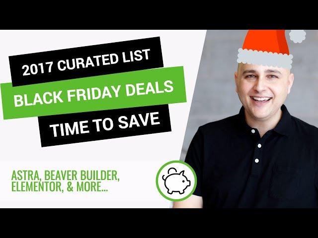 Curated List Of The Best WordPress Black Friday & Cyber Monday Deals - Now Is The Time To Save