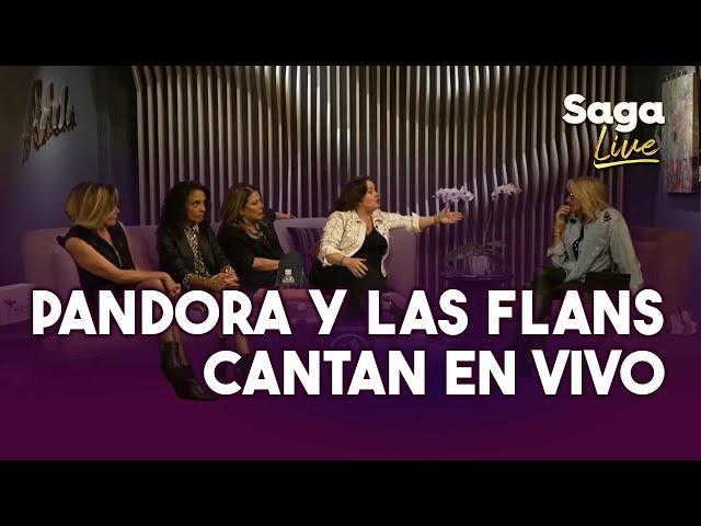 PANDORA y las FLANS se pusieron SENTIMENTALES y ROMÁNTICAS | Saga Live