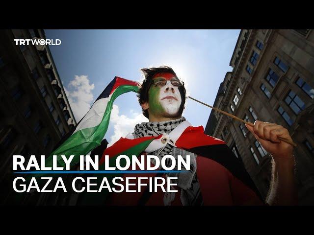 Thousands rally in London for Gaza ceasefire