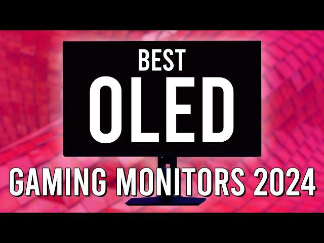 Best OLED Gaming Monitors of 2024 [November Update]