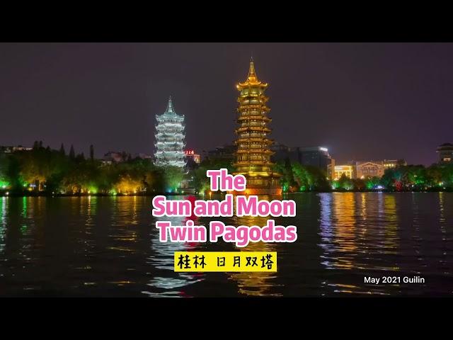 Guilin - The Sun and Moon Twin Pagodas