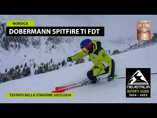 Nordica  Dobermann Spitfire Ti FDT - NeveItalia - Ski Test - 2023/2024