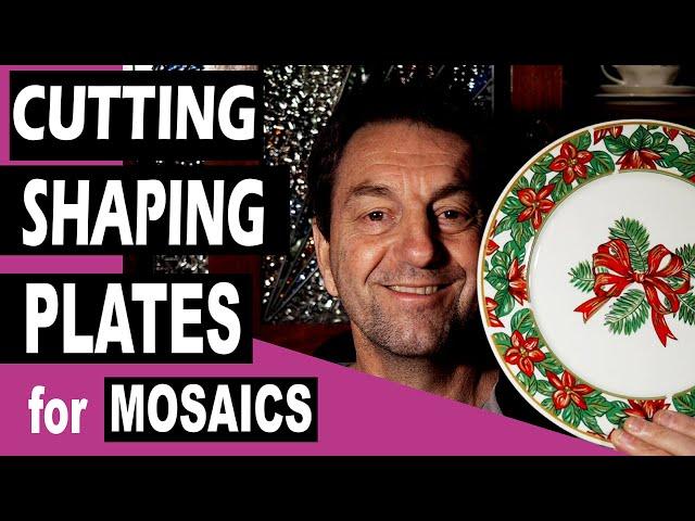 Cutting and Shaping Plates For Mosaics - A Mosaic Tutorial