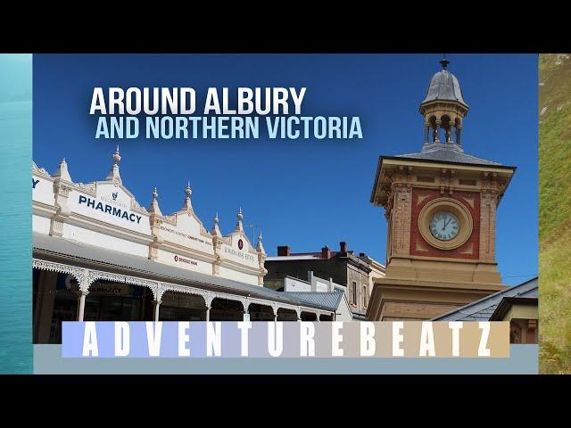 Adventurebeatz I Around Albury & Northern Victoria I High Country Victoria I Swan Hill & Murrabit