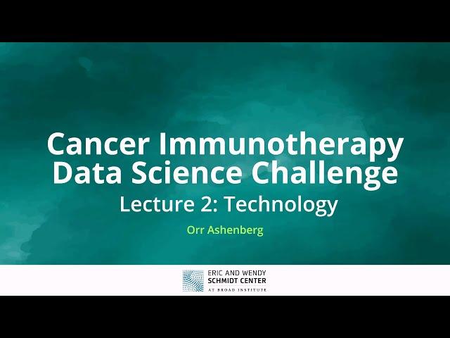 Cancer Immunotherapy DS Challenge - Lecture 2, Part  A - Tech - Gene Expression Programs