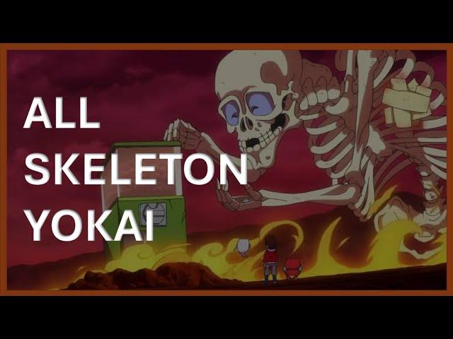 Yo-kai Watch: All Skeleton Yokai