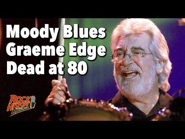 Moody Blues Drummer, Co-Founder Graeme Edge Dead at 80