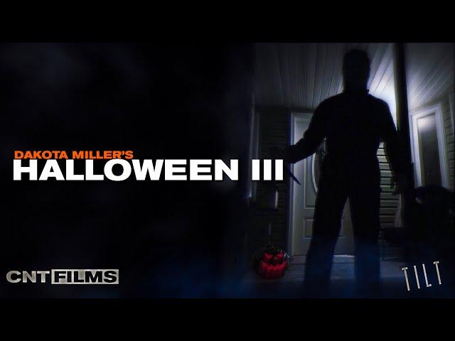 HALLOWEEN 3 (2019) | CNT FILMS STUDIO (Fan Film)