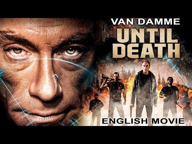 Van Damme In UNTIL DEATH - Hollywood Movie | Tom Everett S | Superhit Action Thriller English Movie