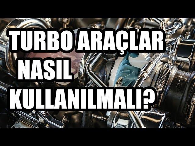 Ne Nedir? | Doğru Turbo Araç Kullanımı