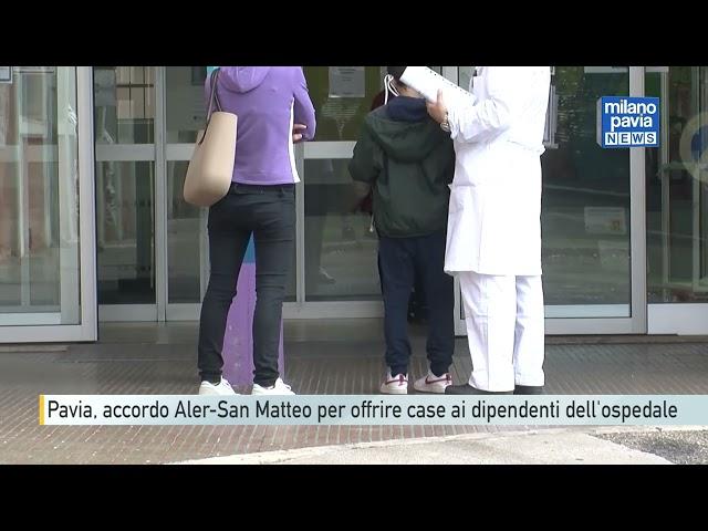 Pavia, accordo Aler-San Matteo per offrire case ai dipendenti dell'ospedale