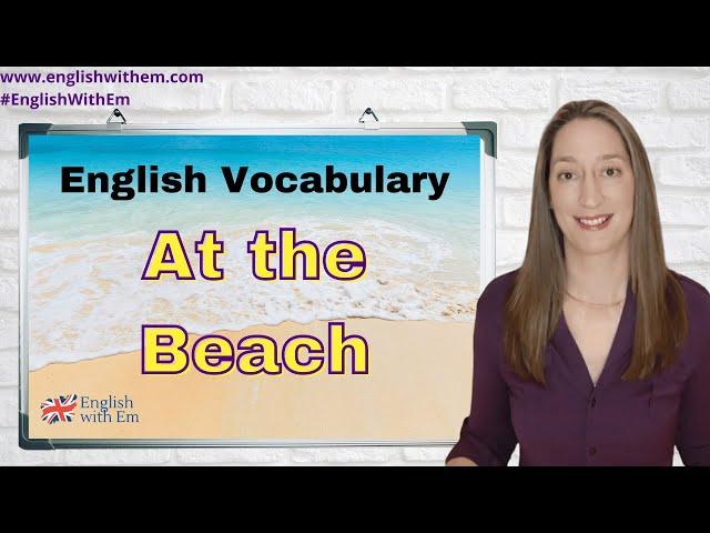 English Vocabulary - Beach Holidays!