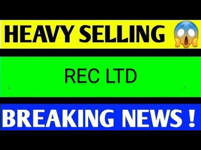 REC LTD SHARE LATEST NEWS TODAY,REC LTD SHARE TARGET,REC LTD SHARE ANALYSIS