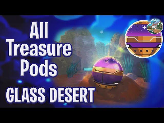All Treasure Pods in the Glass Desert! - Slime Rancher Guide