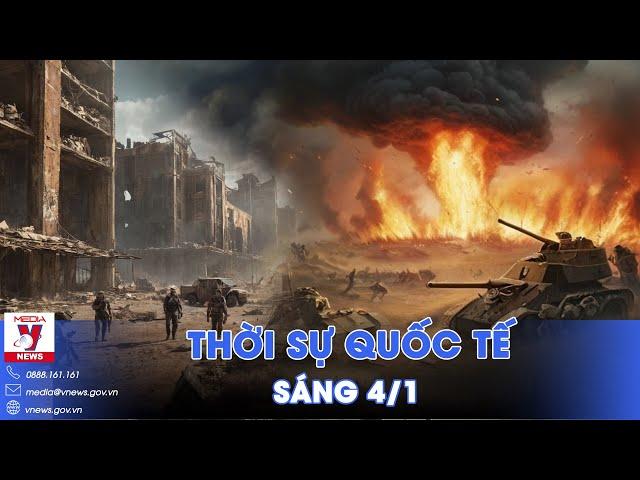 Thời sự Quốc tế sáng 4/1.Lữ đoàn tinh nhuệ Ukraine hoảng loạn bỏ trốn; Châu Âu chật vật vì khí đốt