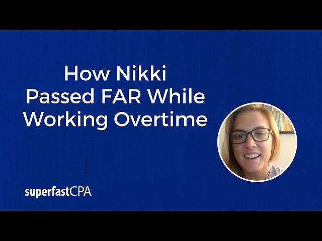 SuperfastCPA Review: Passing FAR While Working 80 Hours a Week