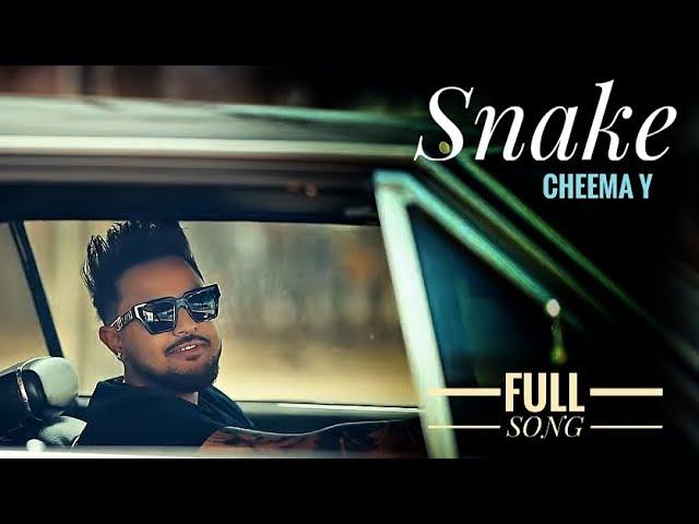 Snake (cheema y) ni sapp shad dina a full song / yode kadd dinde bilo new punjabi song #cheemay