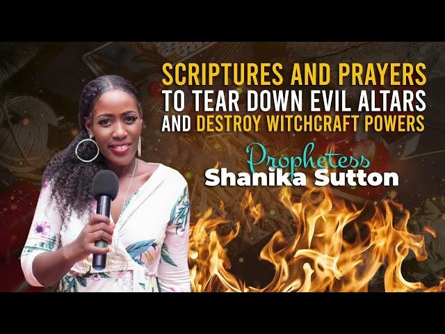 Scriptures and prayers to tear down evil altars and destroy witchcraft powers