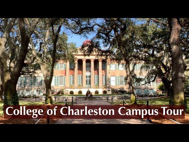 College of Charleston Campus Tour - Charleston SC  - CofC College Tour