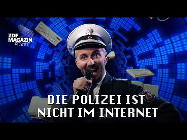 Die Polizei ist nicht im Internet | ZDF Magazin Royale