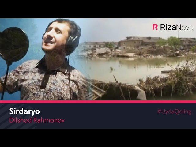 Dilshod Rahmonov - Sirdaryo | Дилшод Рахмонов - Сирдарё #UydaQoling