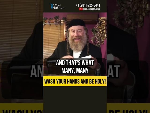 Wash your hands and be Holy  Simple Stringency #shorts #torah