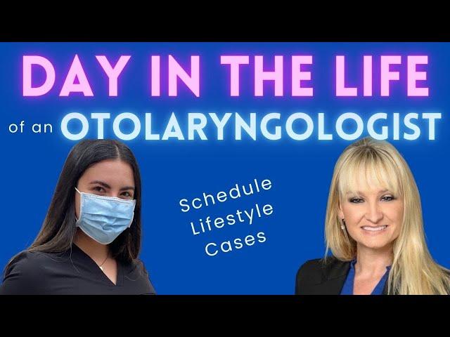 Day in the Life of an Otolaryngologist: How to Become an ENT Doctor in 2024 | Schedule, Lifestyle