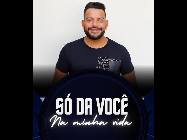 Só Dá Você Na Minha Vida - Alessandro Rocha