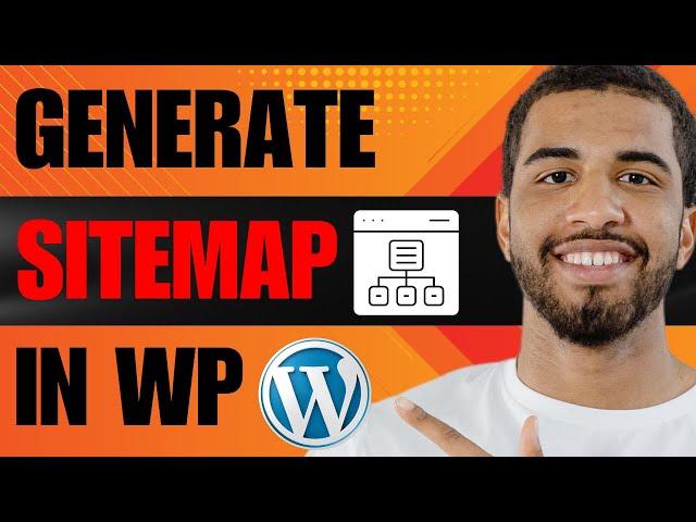 How to Generate Sitemap in WordPress (2024)