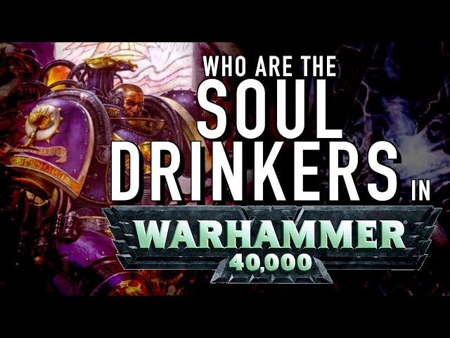 40 Facts and Lore on the Soul Drinkers in Warhammer 40K Spacemarine Chapter