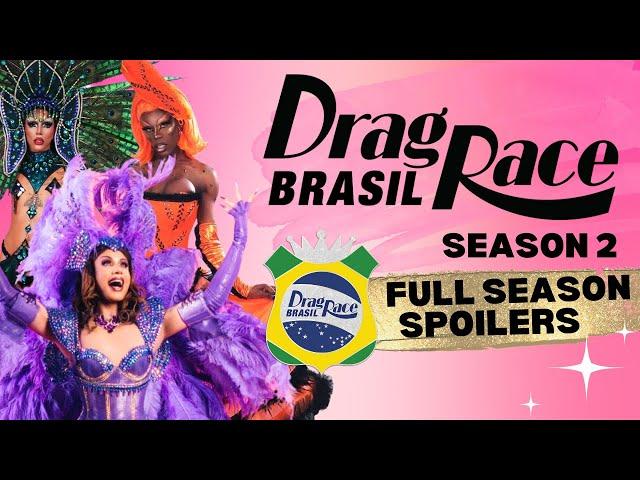 FULL SEASON SPOILERS: Drag Race Brasil Season 2 #dragracebrasil #dragrace