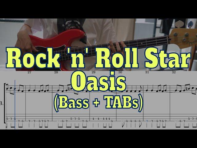 Oasis - Rock 'n' Roll Star(Bass cover + Tabs)