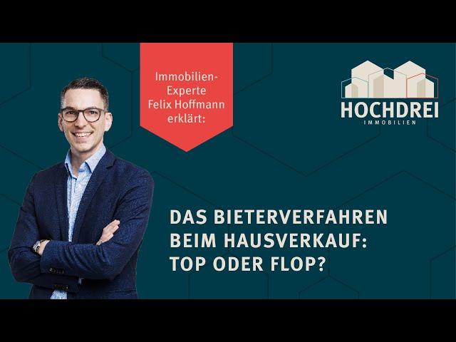 Das Bieterverfahren beim Hausverkauf - Top oder Flop