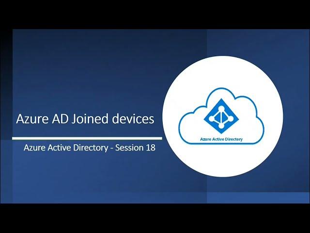 What is Azure AD Joined Device | A step by step demo to Join devices with Azure Active Directory