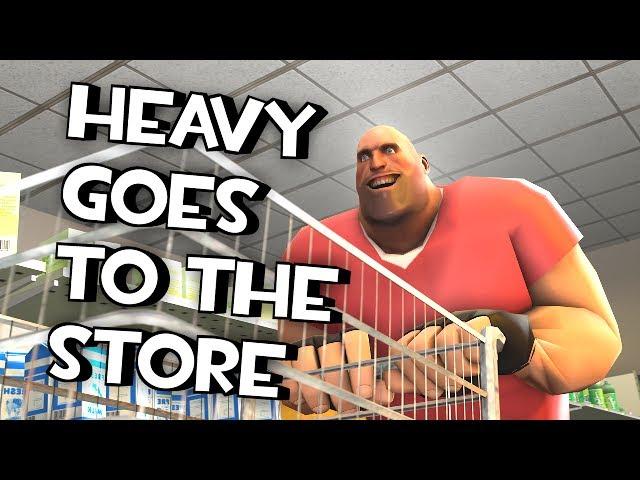 Heavy Goes to the Store