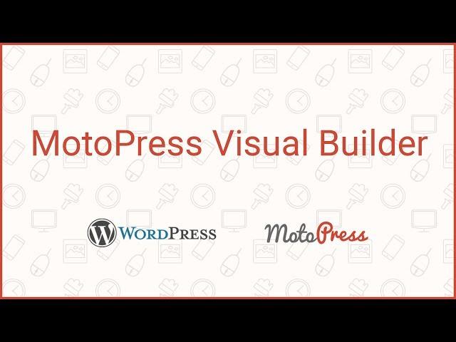 MotoPress WordPress Page Builder: How it works