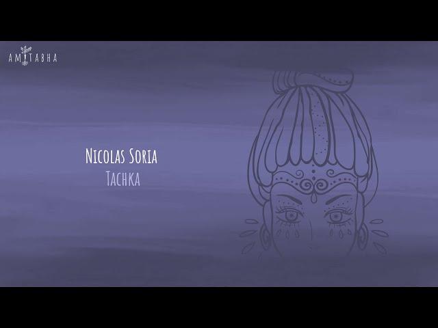 Nicolas Soria - Tachka [AMITABHA]