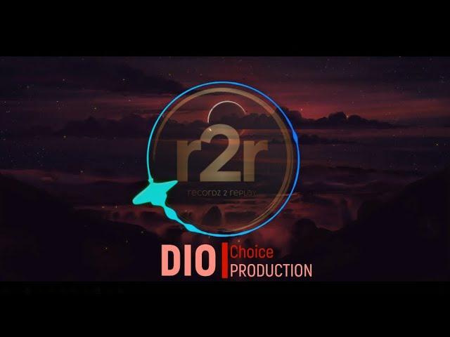 DIO Production - Choice (Free FL20 808BEAT)