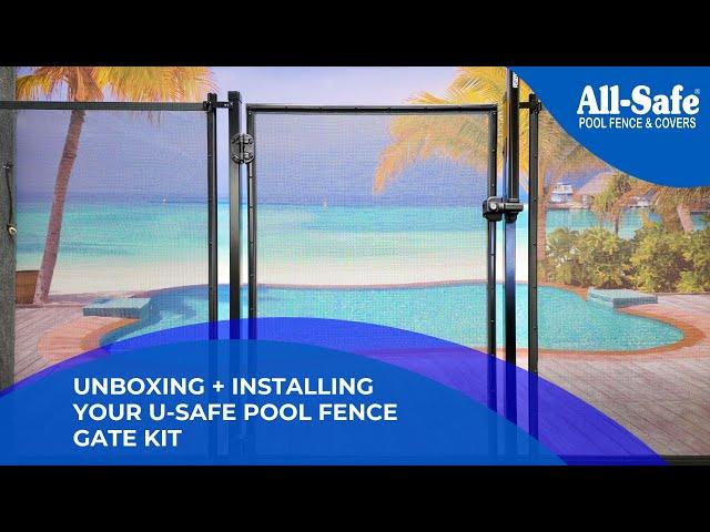 DIY Pool Fencing: U Safe Pool Fence Gate Kit  Unboxing + Installing