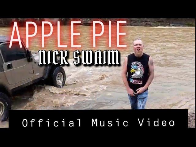 Nick Swaim- Apple Pie (Official Music Video)