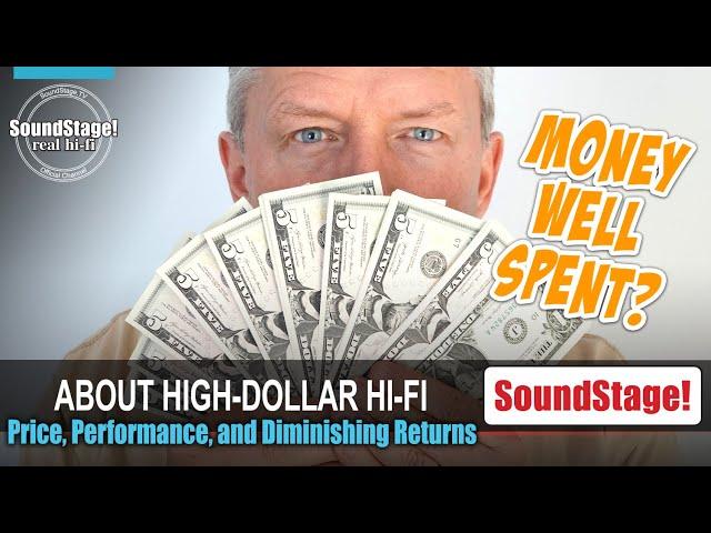 The Truth About Expensive Hi-Fi—Price, Performance, and Why Diminishing Returns Don't Matter (Ep:81)