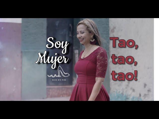 SOY MUJER - Tao Tao Tao - Maria Anabel