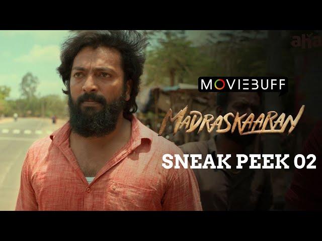 Madraskaaran - Sneak Peek 02 | Shane Nigam | Niharika Konidela | Kalaiyarasan | B.Jagadish | Sam CS