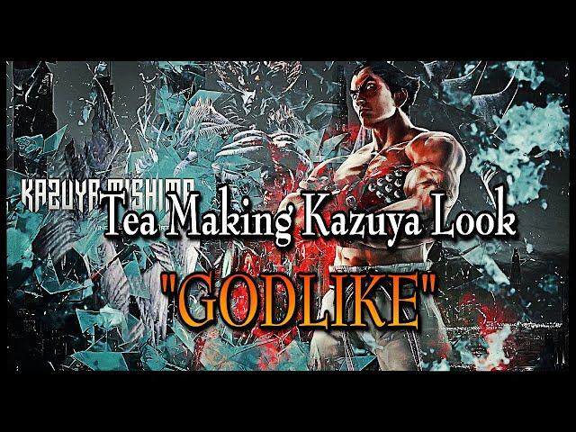 TEA MAKING KAZUYA LOOK "GODLIKE"