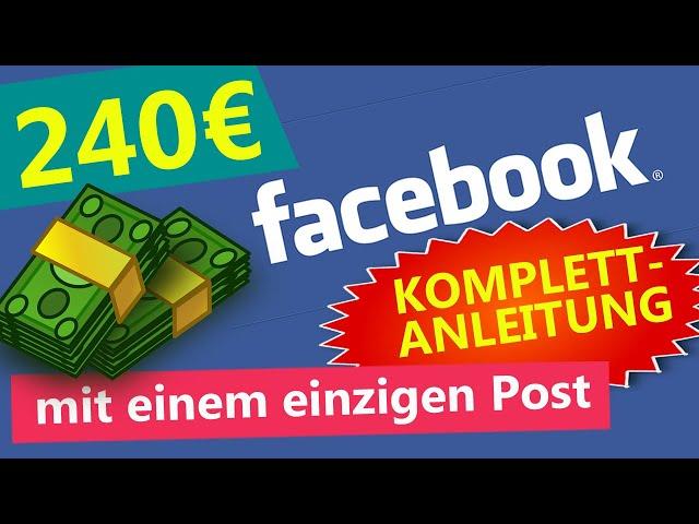 240 € mit einem einzigen Post ONLINE GELD verdienen mit Facebook  (adclick Affiliate Marketing)