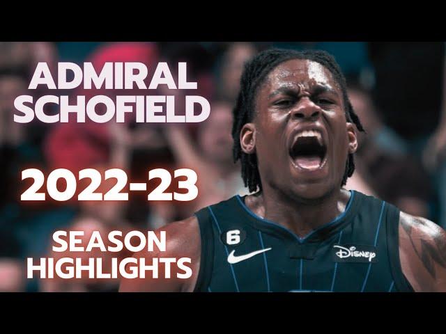 Admiral Schofield Season Highlights | 2022-23 Orlando Magic NBA