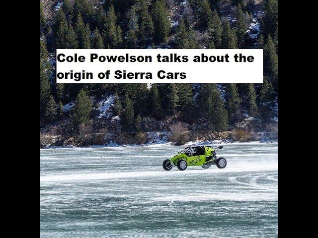 The Origin of Sierra Cars with Cole Powelson - From FSMP Episode 39