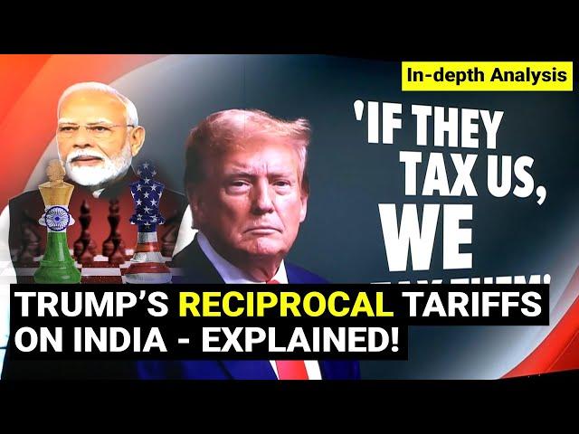 U.S President Trump announces reciprocal tariffs on India | In-depth Geopolitical Analysis Explained